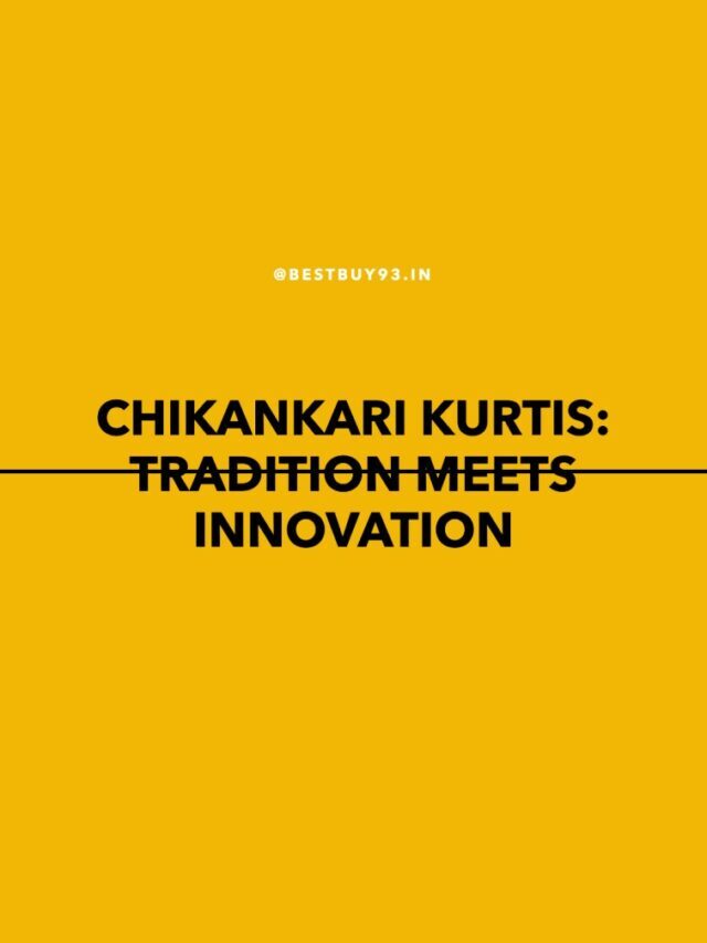 Chikankari Kurtis: Tradition meets Innovation