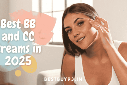 Best BB and CC Creams in 2025 6 BB and CC