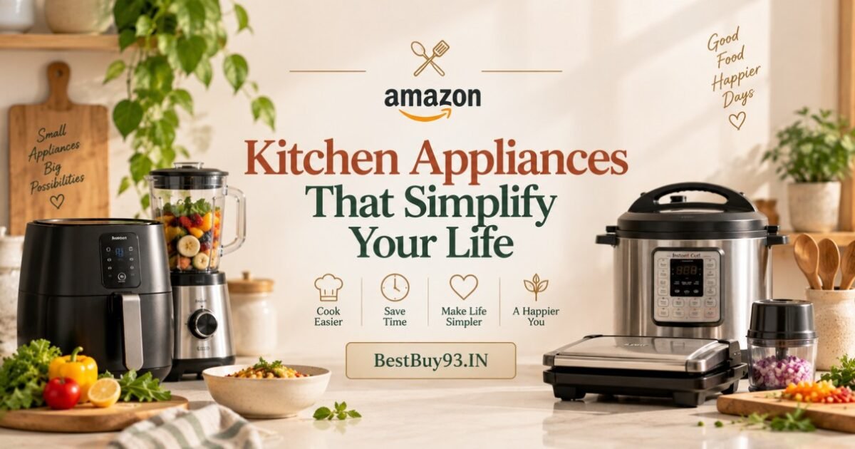 Amazon Kitchen Appliances That Simplify Your Life FI