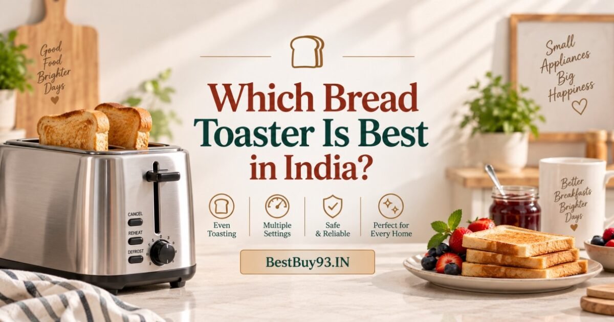 Which Bread Toaster Is Best in India FI