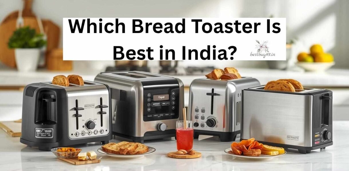 Which Bread Toaster Is Best in India