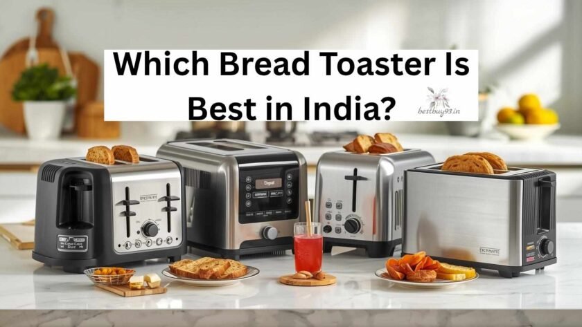 Which Bread Toaster Is Best in India? 1 Which Bread Toaster Is Best in India