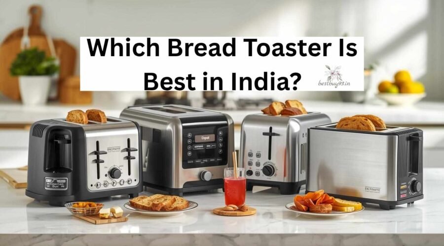 Which Bread Toaster Is Best in India