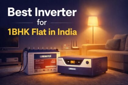 Best Inverter for 1BHK Flat in India