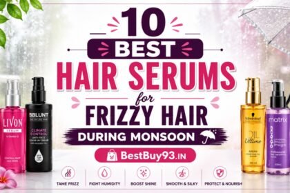 10 Best Hair Serums for Frizzy Hair During Monsoon 9 10 Best Hair Serums for Frizzy Hair During Monsoon FI
