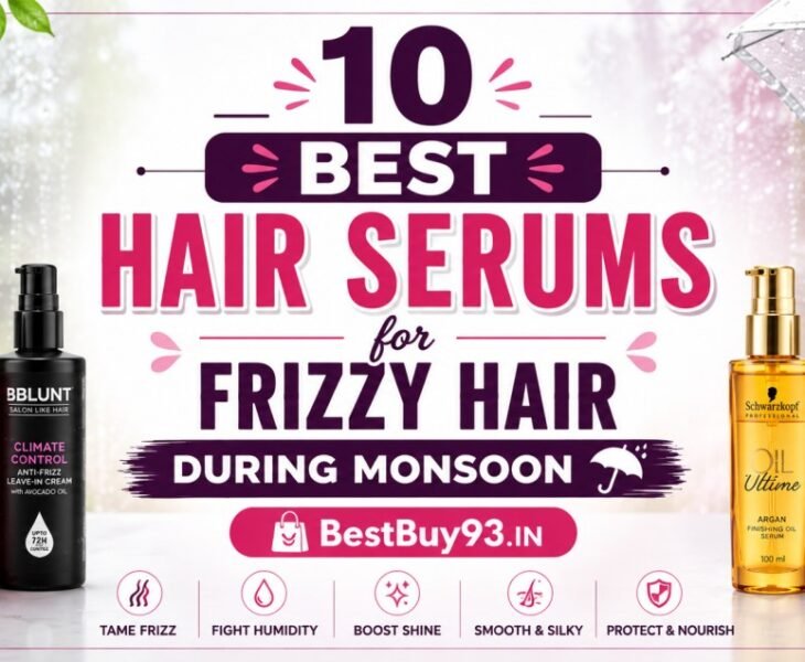 10 Best Hair Serums for Frizzy Hair During Monsoon FI