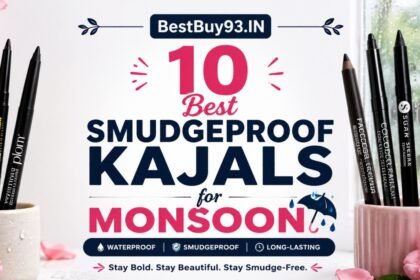 10 Best Smudgeproof Kajals for Monsoon