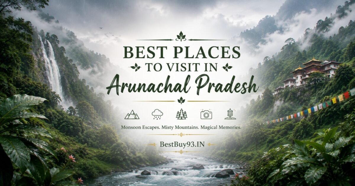 Best Places to Visit in Arunachal Pradesh FI