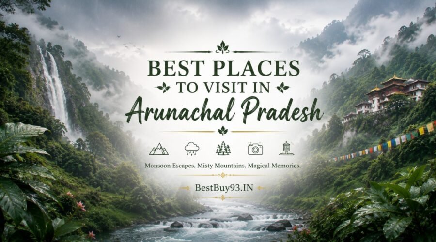 Best Places to Visit in Arunachal Pradesh FI