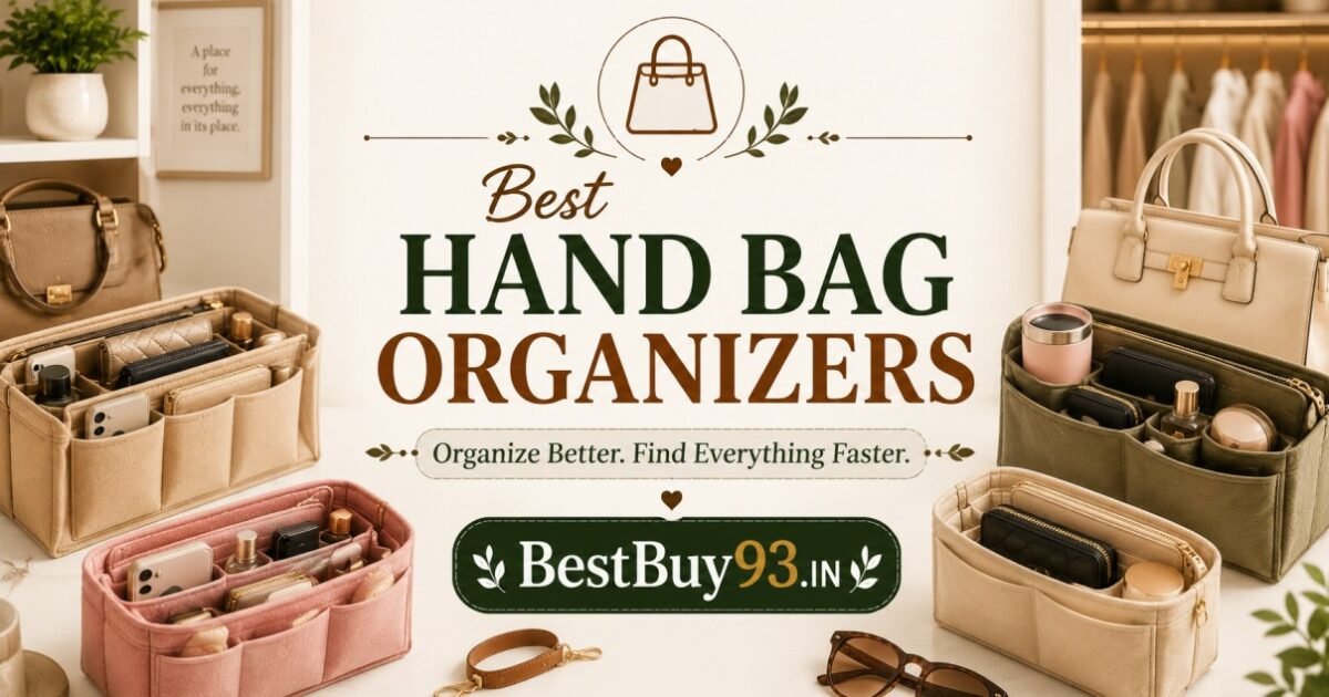 5 Best Handbag Organizers for Women in India (2026) FI