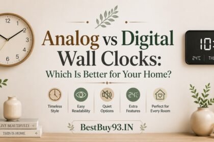 Analog vs Digital Wall Clocks Which Is Better for Your Home FI