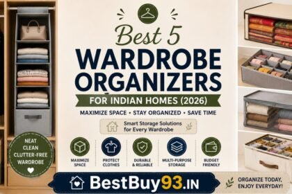Best 5 Wardrobe Organizers for Indian Homes FI