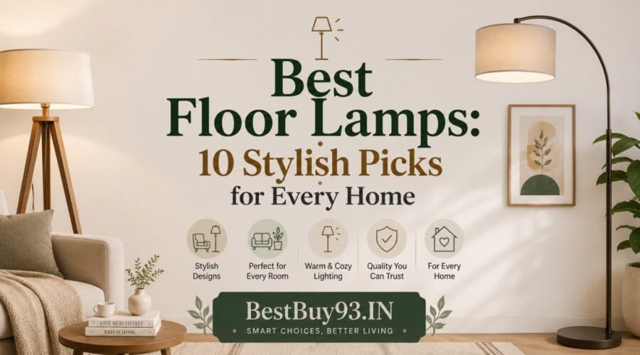 Best Floor Lamps 10 Stylish Picks for Every Home FI