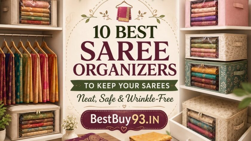 10 Best Saree Organizers in India (2026) 1 Best Saree Organizers in India (2026) 10 Smart Storage Solutions to Keep Your Sarees Neat & Wrinkle-Free FI