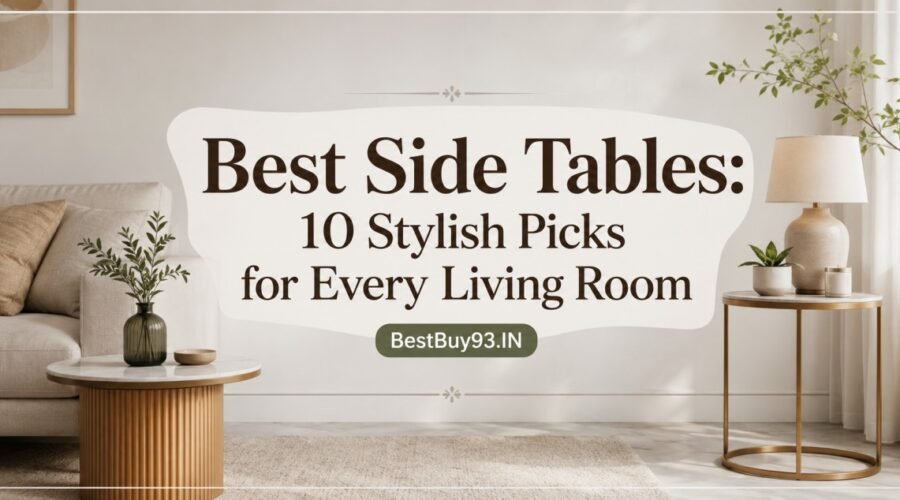 Best Side Tables 10 Stylish Picks for Every Living Room FI