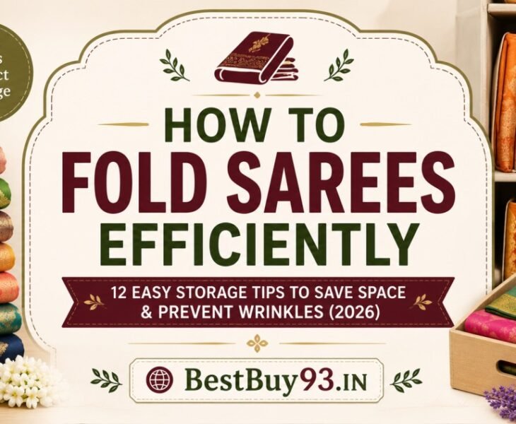 Best Way to Fold Sarees Without Wrinkles (2026) FI