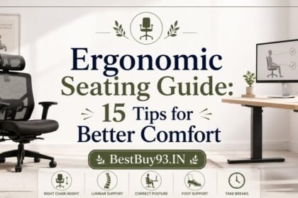 Ergonomic Seating Guide 15 Tips for Better Comfort FI