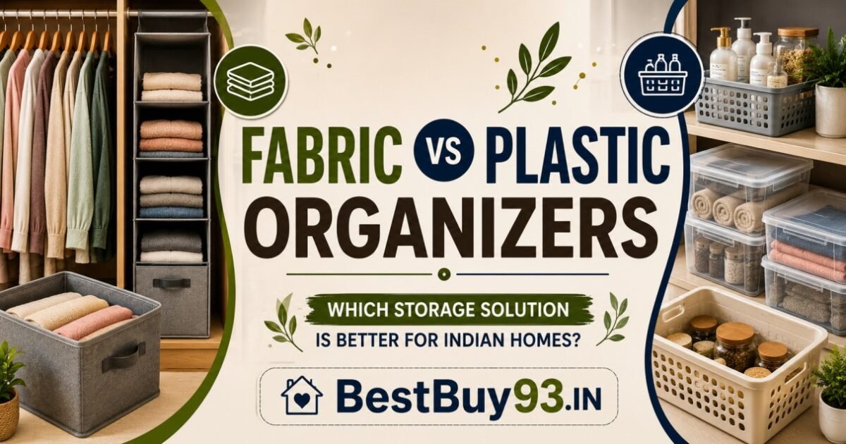 Fabric vs Plastic Organizers Which One Should You Choose FI