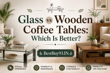 Glass vs Wooden Coffee Tables Which Is Better FI