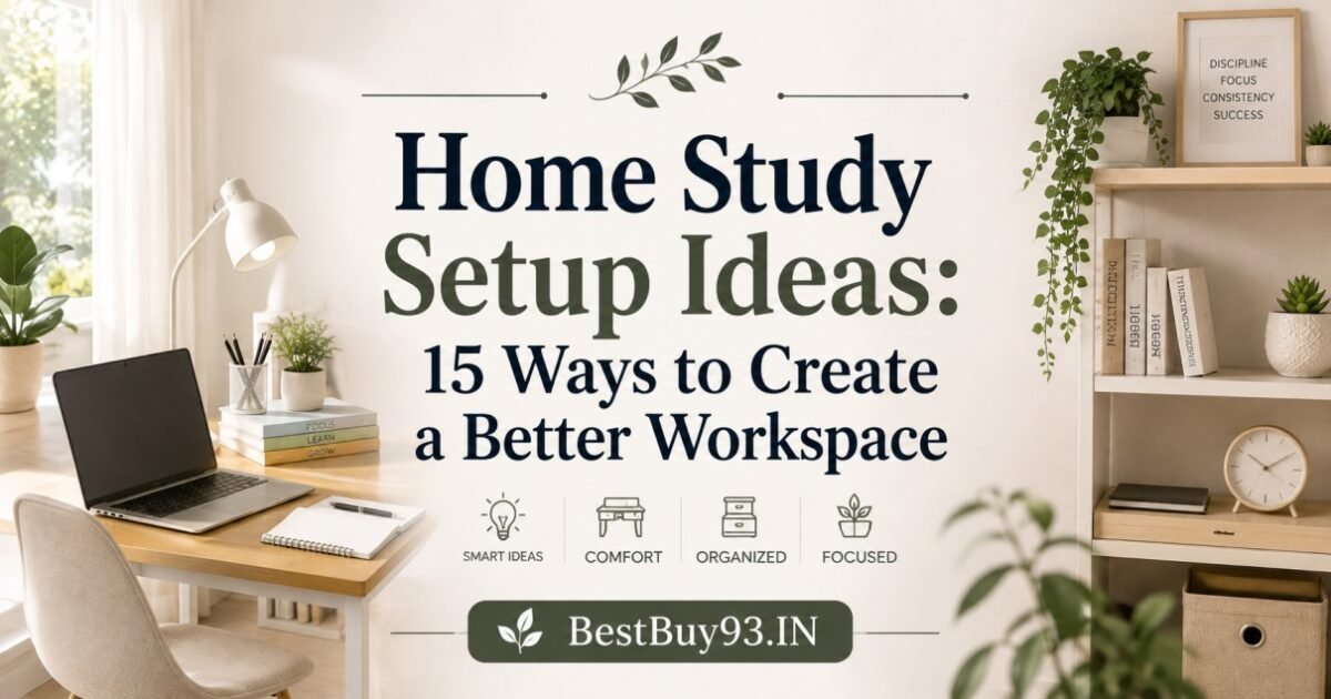 Home Study Setup Ideas 15 Ways to Create a Better Workspace FI
