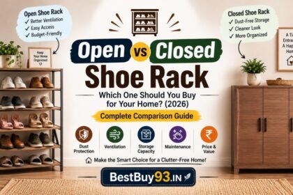 Open vs Closed Shoe Rack for Your Home FI