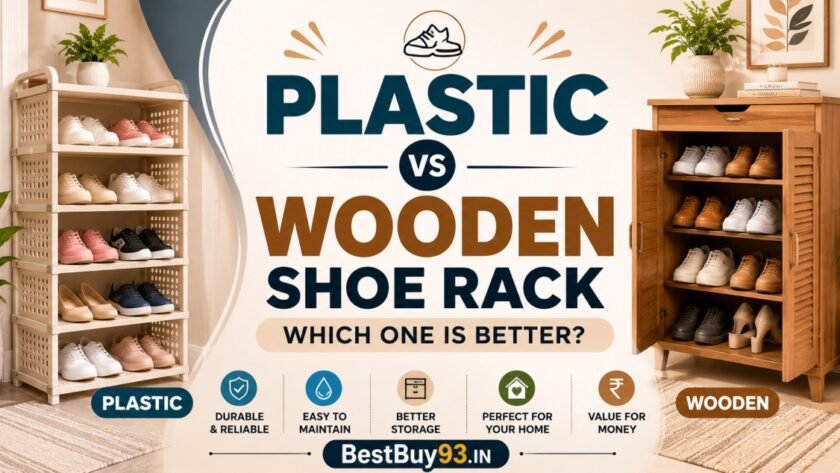 Plastic vs Wooden Shoe Rack Better for Indian Homes 1 Plastic vs Wooden Shoe Rack Better for Indian Homes