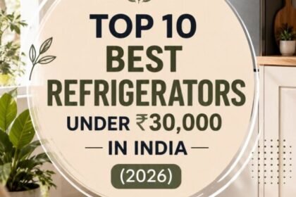 Stories 12 Top 10 Best Refrigerators Under ₹30,000 in India (2026) Web Story