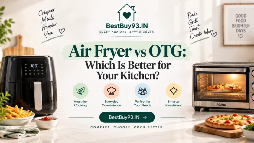 Air Fryer vs OTG Which Is Better for Your Kitchen FI