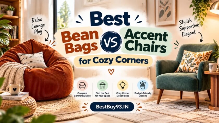 Best Bean Bags vs Accent Chairs for Cozy Corners FI