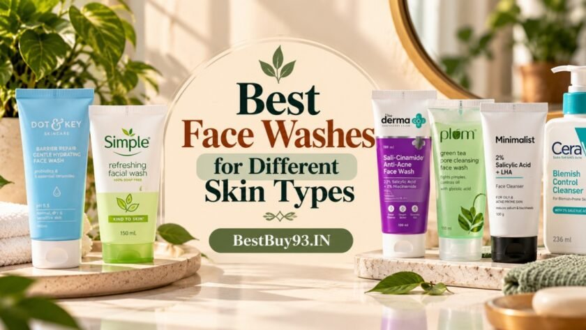 Best Face Washes for Different Skin Types FI