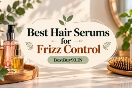 Best Hair Serums for Frizz Control FI