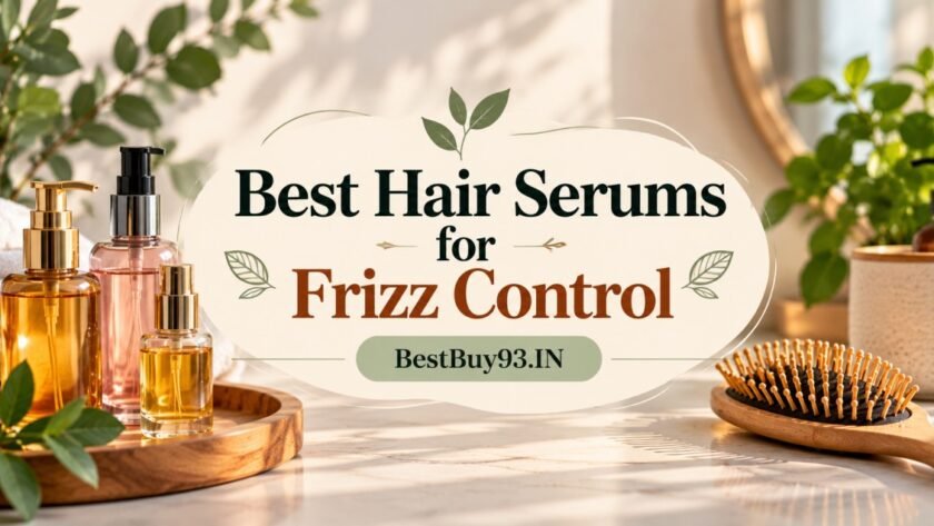 Best Hair Serums for Frizz Control FI