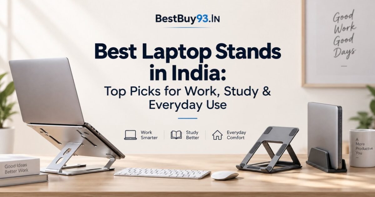 Best Laptop Stands in India Top Picks for Work, Study & Everyday Use FI