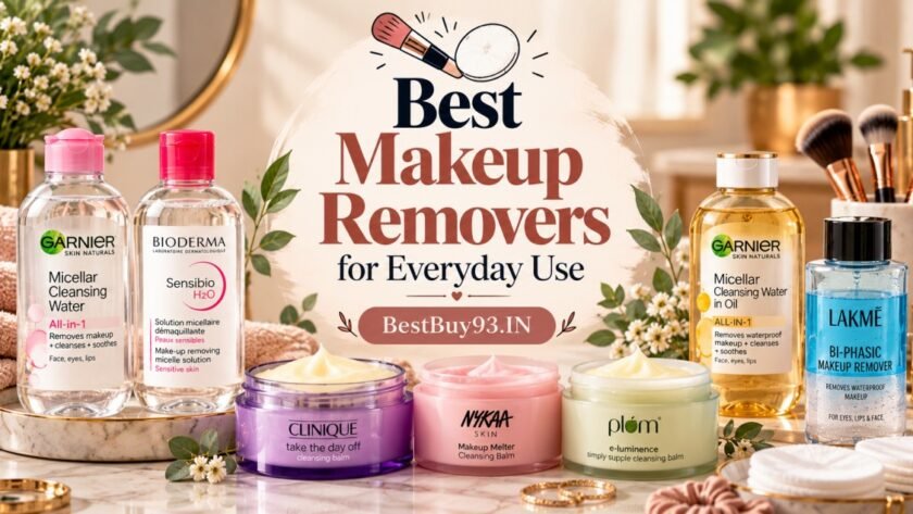 Best Makeup Removers for Everyday Use FI