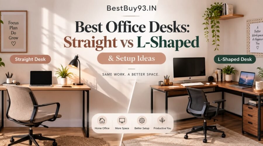 Best Office Desks Straight vs L-Shaped & Setup Ideas FI