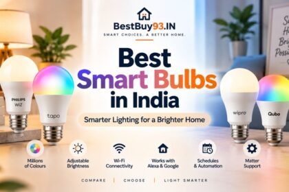 Best Smart Bulbs in India Top Picks for Smarter, Brighter Homes FI