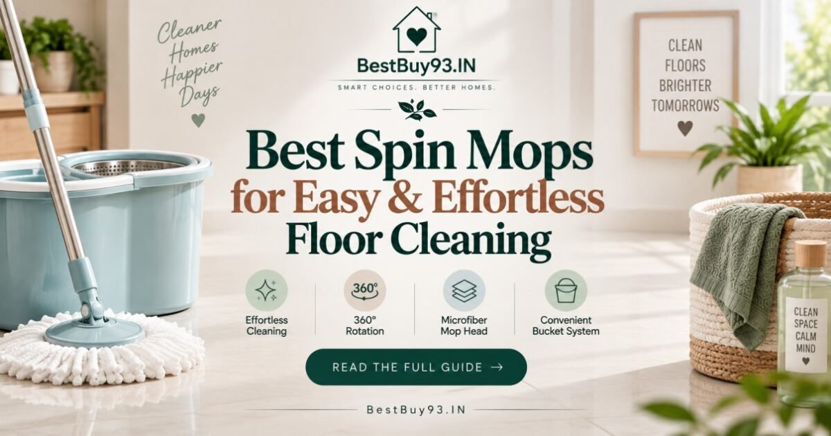 Best Spin Mops for Easy & Effortless Floor Cleaning FI