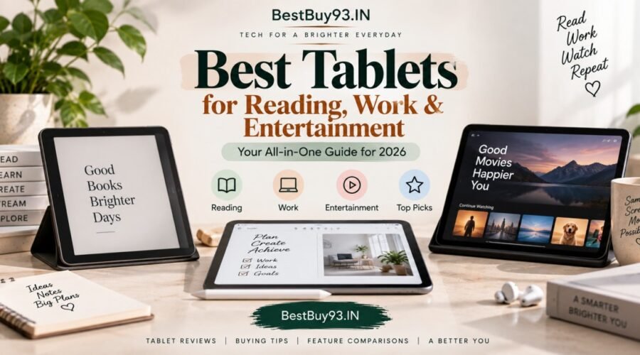 Best Tablets for Reading, Work & Entertainment FI