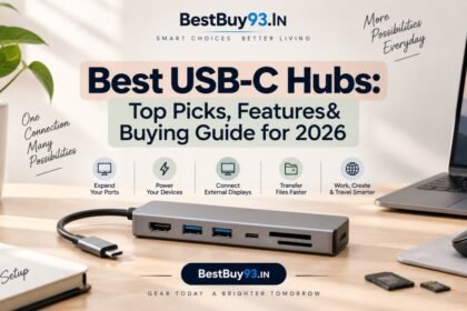 Best USB-C Hubs in India: 2026 Buying Guide 23 Best USB-C Hubs Top Picks, Features & Buying Guide for 2026 FI