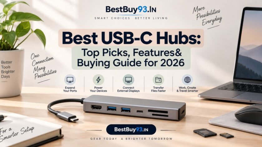Best USB-C Hubs in India: 2026 Buying Guide 1 Best USB-C Hubs Top Picks, Features & Buying Guide for 2026 FI