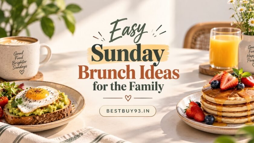 Easy Sunday Brunch Ideas for the Family FI