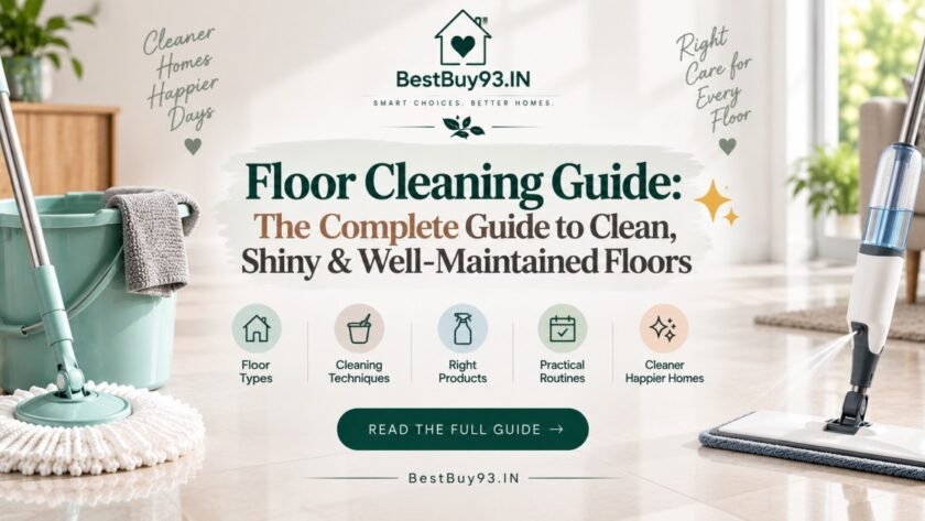 Floor Cleaning Guide The Complete Guide to Clean, Shiny & Well-Maintained Floors FI