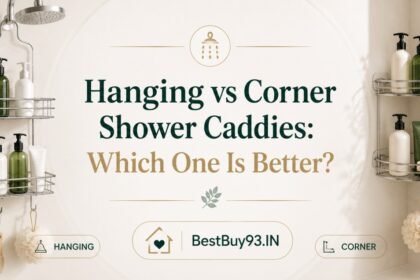 Hanging vs Corner Shower Caddies: Which One Is Better? 22 Hanging vs Corner Shower Caddies Which One Is Better FI