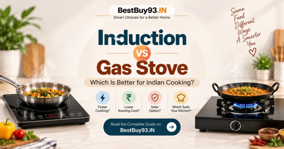 Induction vs Gas Stove Which Is Better for Indian Cooking FI
