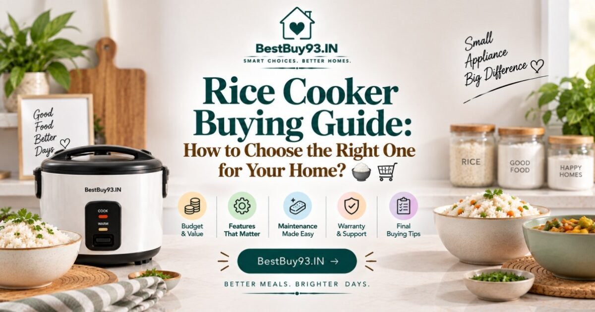 Rice Cooker Buying Guide How to Choose the Right One for Your Home FI