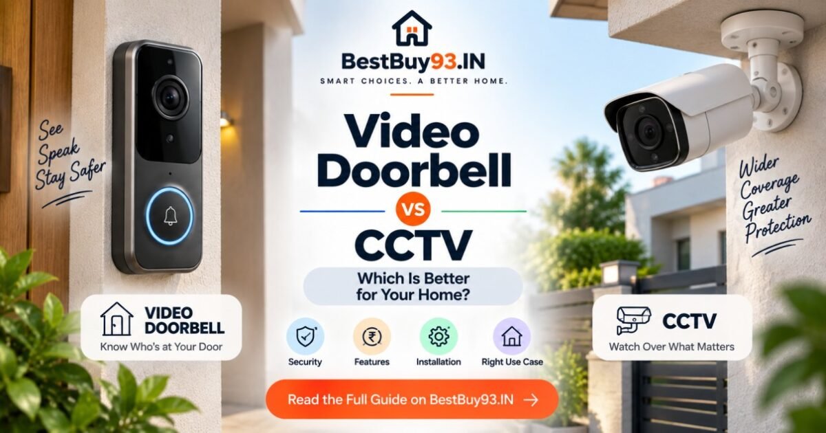 Video Doorbell vs CCTV Which Is Better for Home Security FI