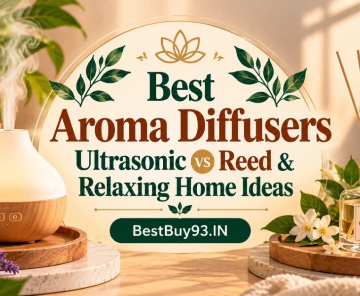 Best Aroma Diffusers Ultrasonic vs Reed & Relaxing Home Ideas FI