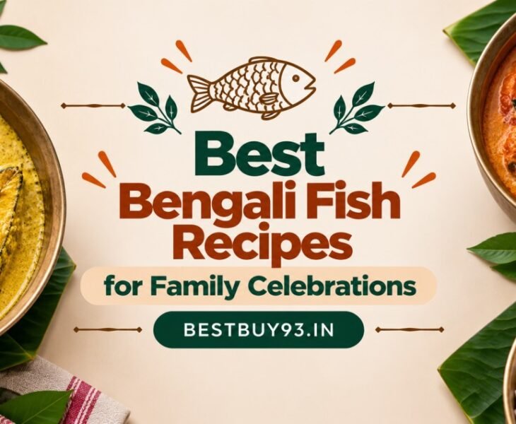Best Bengali Fish Recipes for Family Celebrations 6 Best Bengali Fish Recipes for Family Celebrations FI