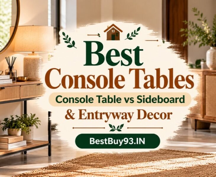 Best Console Tables Console Table vs Sideboard & Entryway Decor FI