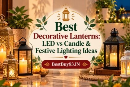 Best Decorative Lanterns LED vs Candle & Festive Lighting Ideas FI